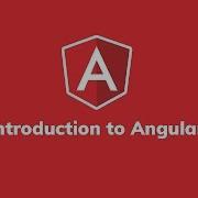 Angular Tutorial 1 Introduction