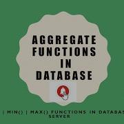 Aggregate Functions Count Sum Min Max In Database Using SQL Server