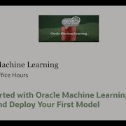 Getting Started With Oracle Machine Learning Build And Deploy Your First Model