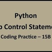 Coding Practice 15B Loop Control Statements Python NxtWave CCBP