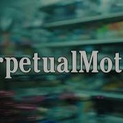 Bones Grayera PerpetualMotion Lyrics