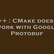 C CMake Doesn T Work With Google Protobuf
