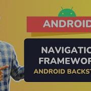 Android Tutorial Navigation Framework With BackStack CheezyCode Hindi