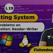 Classical Problems On Synchronization Reader Writer L 19 Operating System GATE 2022 CSE