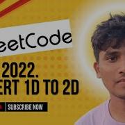 2022 Leetcode Convert 1D Array To 2D Array