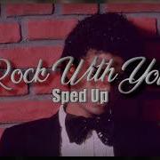 Michael Jackson Rock With You Sped Up HD