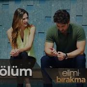 Elimi Bırakma 10 Bölüm