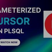 Parameterized Cursor In PLSQL