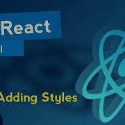 Full React Tutorial 6 Adding Styles ភ ស ខ ម រ