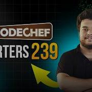 Codechef Starters 239 Div 4 Video Solutions Smart Interviews