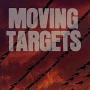 Moving Targets 04 Less Than Gravity