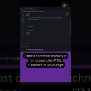 3 Most Common Technique For Access HTML Elements In JavaScript JavaScript Tutorial In 1 Minutes 3