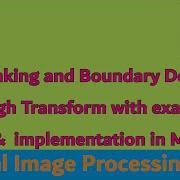 Edge Linking And Boundary Detection Hough Transform With Example In DIP Implementation In MATLAB