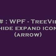 C WPF TreeView Hide Expand Icon Arrow
