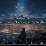 Nightcore No Rest Lyrics Vicetone