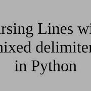 Parsing Lines With Mixed Delimiters In Python