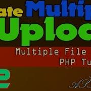 Create Multiple File Upload Part 2 Display File PHP Tutorial