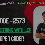Найти строку с помощью LCP LeetCode 2573 Java Code Developer Coder