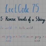 LeetCode 345 Reverse Vowels Of A String LeetCode 75 Davi Codes JavaScript