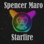 Spencer Maro Starfire