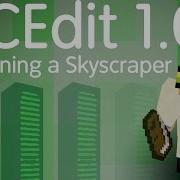MCEdit 1 0 Lesson 1 Cloning A Skyscraper