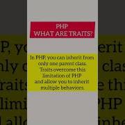 PHP WHAT ARE TRAITS