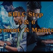 SDLC Step 5 6 Deployment And Maintenance Phases In Software Development Best Practices