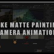 Matte Painting Camera Projection In Nuke With Animatie Flix