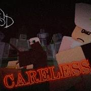 CARELESS Die Of Death Fan Animation