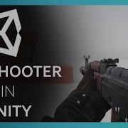 Как создать систему шутера от первого лица в Unity похожую на Counter Strike