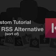 Kustom Tutorial Google RSS Alternative Sort Of