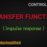 2 TRANSFER FUNCTION In Control System Impulse Response Basics And Examples