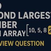 Find First Second Third Largest Number In Array List Most Important Interview Question