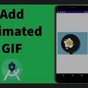 Show GIF Inside Your App Android Studio