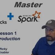 Мастер Databricks и Apache Spark шаг за шагом Урок 1 Введение