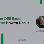 Free OEE Excel Template How To Use It Evocon Tutorial