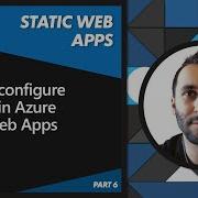 How To Configure Routing In Azure Static Web Apps 6 Of 22 Azure Tips And Tricks Static Web Apps