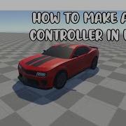 How To Make Car Controller In Unity NO CODE Unity