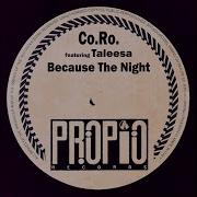 Because The Night Feat Taleesa Radio Edit