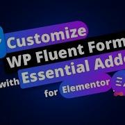 WP Fluent Forms With Essential Addons For Elementor