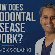 Modern Day Smiles Dr Vivek Solanki DDS How Does Periodontal Disease Work In A Nutshell