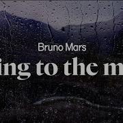 Bruno Mars Talking To The Moon Lyrics
