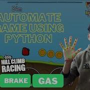 Проект Python автоматизация игры Hill Climb Racing с использованием Python OpenCv Mediapipe