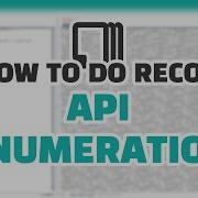 How To Do Recon API Enumeration