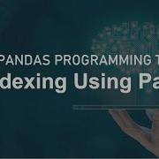 Python Pandas Tutorial Re Indexing Using Pandas Python Pandas