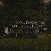 Cody Johnson Dirt Cheap Official Music Video