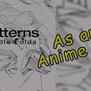 Patterns Simple Folds Anime OP Version By WHUNDR