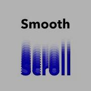 Smooth Scroll