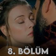 Kalbimin Sultanı 8 Bölüm FULL HD FİNAL