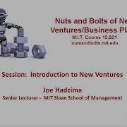 Nuts And Bolts Of New Ventures Introduction To New Ventures 2021